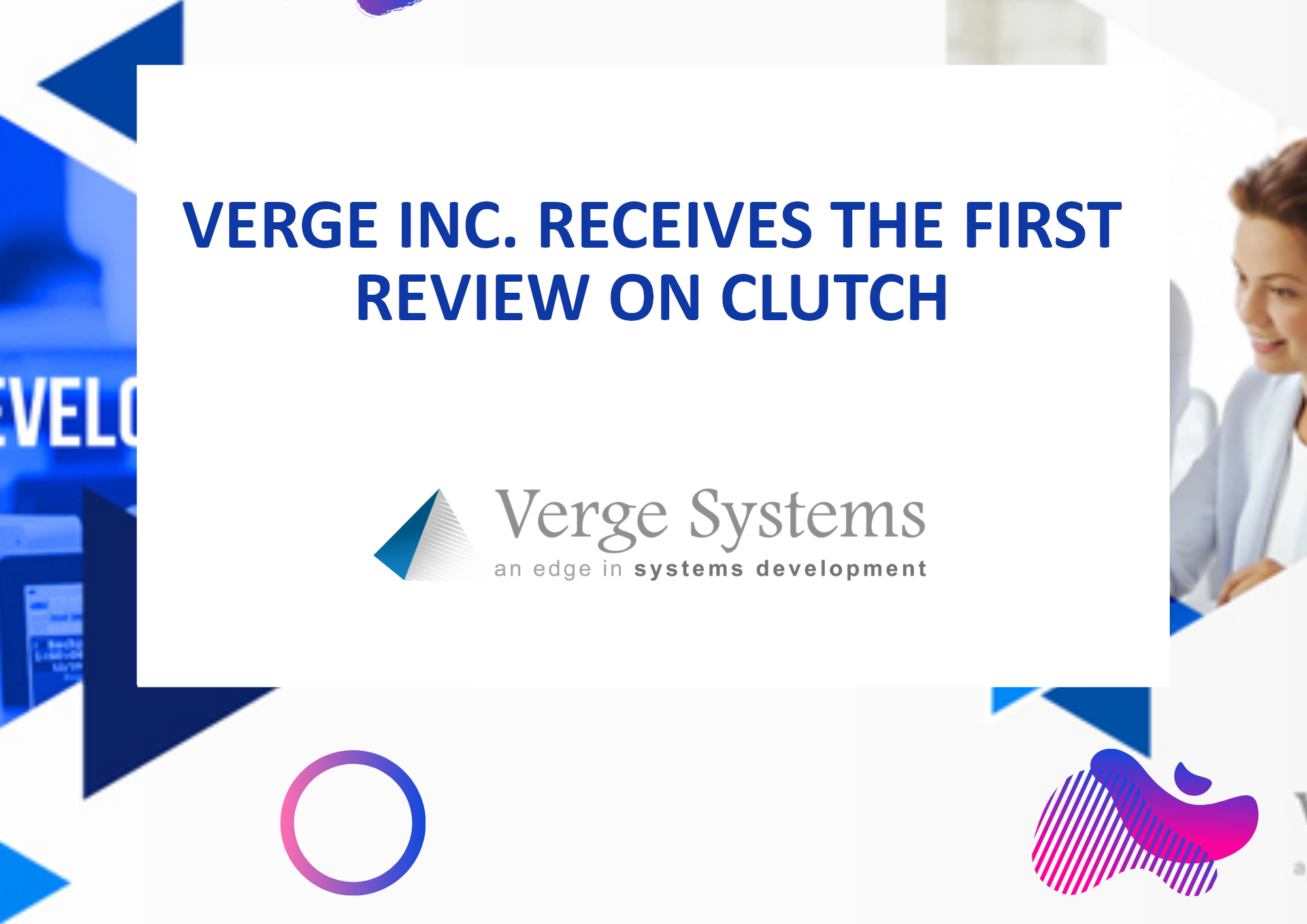 Verge Systems receives first review